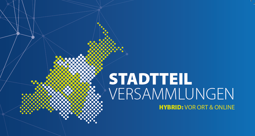 Grafik mit stilisierter Punktkarte und dem Schriftzug „Stadtteilversammlungen – hybrid: vor Ort & online“.