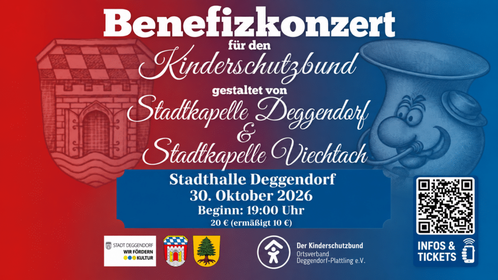 Plakat für ein Benefizkonzert zugunsten des Kinderschutzbundes am 30. Oktober 2026 um 19 Uhr in Deggendorf mit den Stadtkapellen Deggendorf und Viechtach; rechts ein gezeichnetes Maskottchen und ein QR-Code für Informationen und Tickets