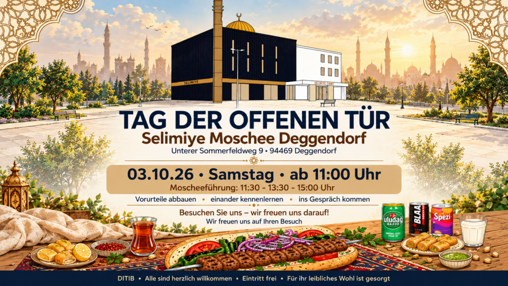 Veranstaltungsplakat zum Tag der offenen Tür der Selimiye Moschee Deggendorf am Samstag, 3. Oktober 2026, ab 11 Uhr; darauf sind eine Moschee, eine orientalisch gestaltete Umgebung und ein gedeckter Tisch mit Speisen und Getränken zu sehen.