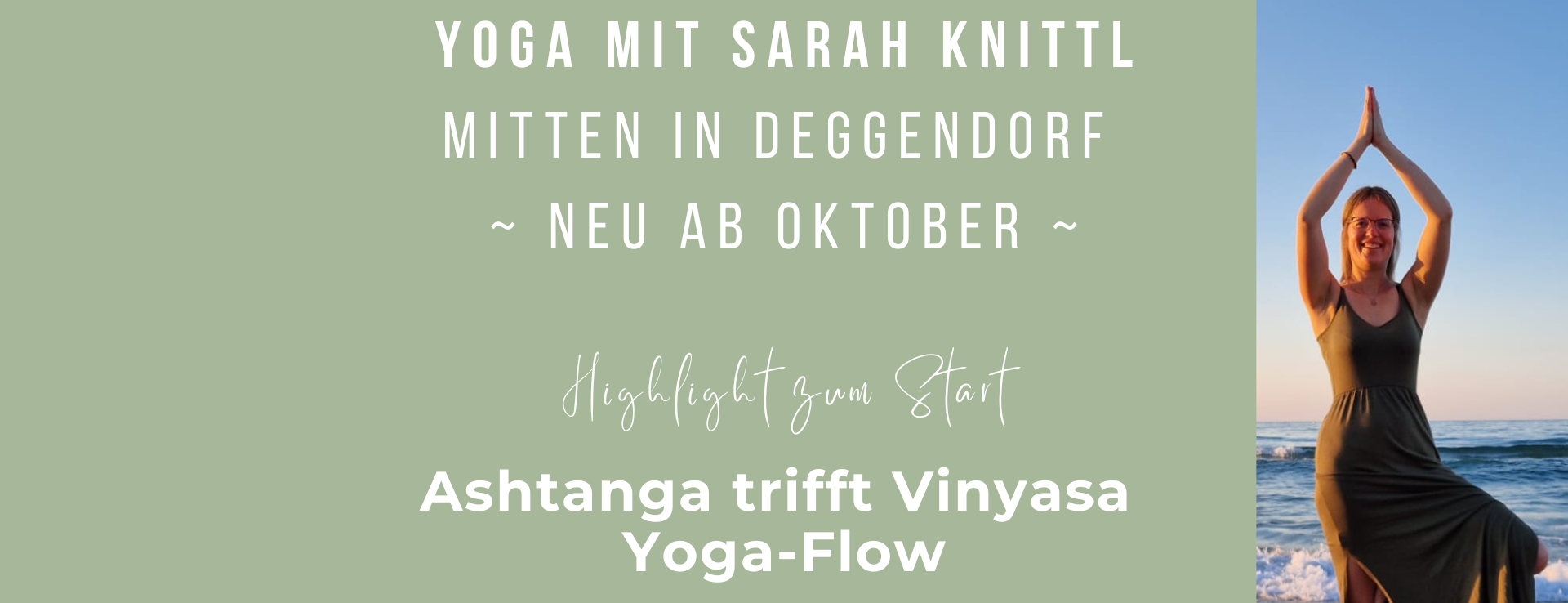 Yoga in neuer Location – Highlight zum Start: Ashtanga trifft auf Vinyasa Yoga-Flow mit Sarah Knittl