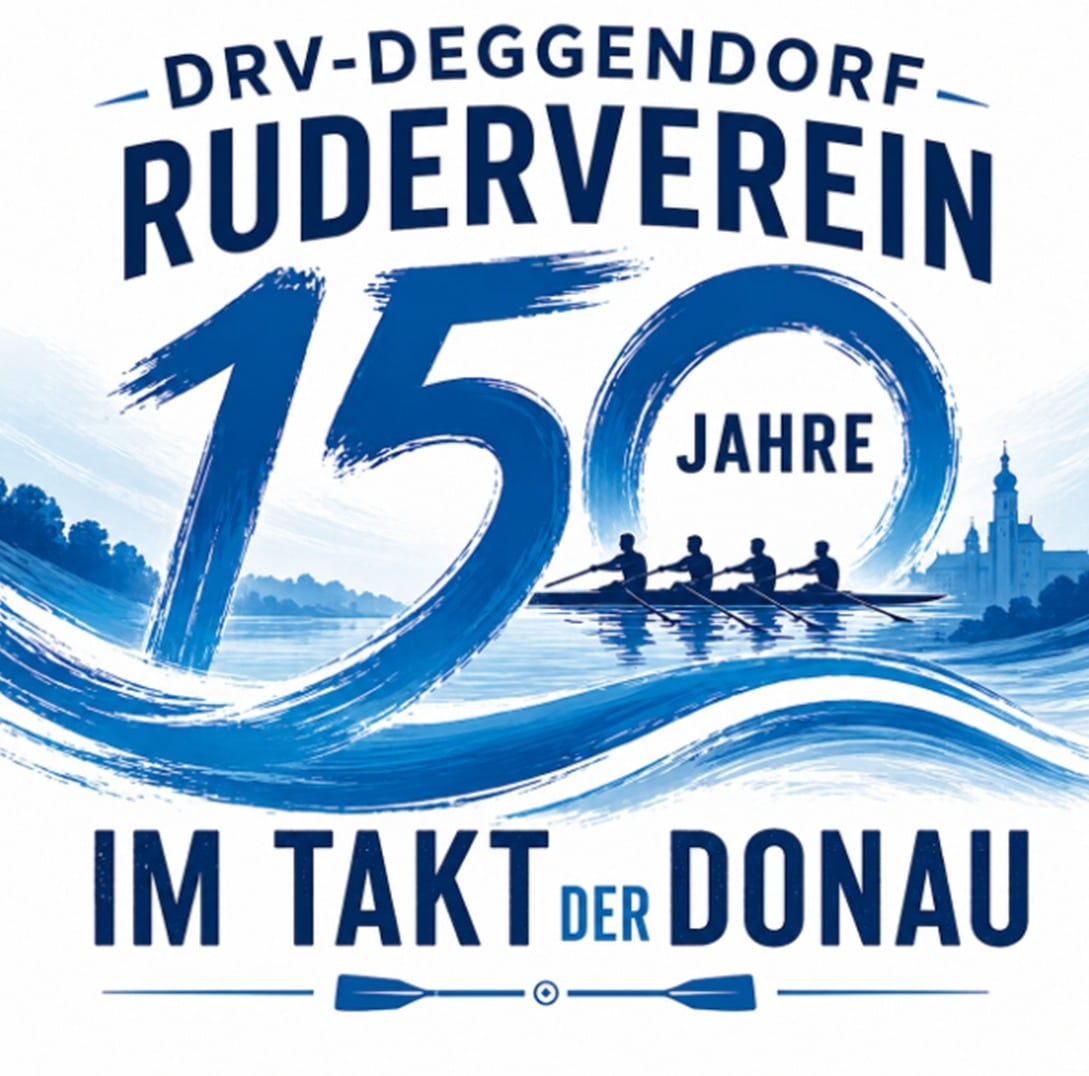 Im Takt der Donau – 150 Jahre Deggendorfer Ruderverein