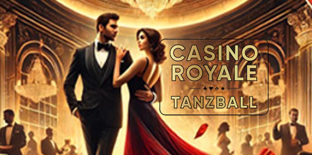 Paar in Abendgarderobe beim Tanz in einem festlich beleuchteten Saal mit dem Schriftzug „Casino Royale Tanzball“.