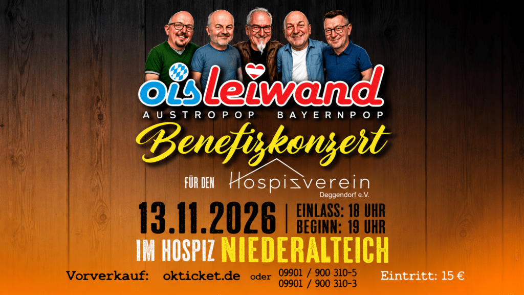 Plakat für ein Benefizkonzert von Ois Leiwand zugunsten des Hospizvereins Niederbayern am 13. November 2026 in Niederalteich