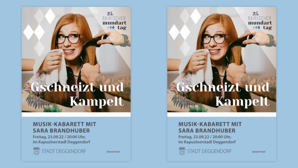 Zwei nahezu identische Plakate auf hellblauem Hintergrund zeigen die lächelnde Kabarettistin Sara Brandhuber mit Brille. Der Titel lautet „Gschneizt und Kampelt“, angekündigt wird ein Musik-Kabarett am Freitag, 23.09.2022, um 20:00 Uhr im Kapuzinerstadl Deggendorf.