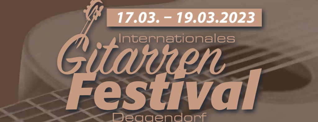 3. Internationales Gitarrenfestival Deggendorf 2023
