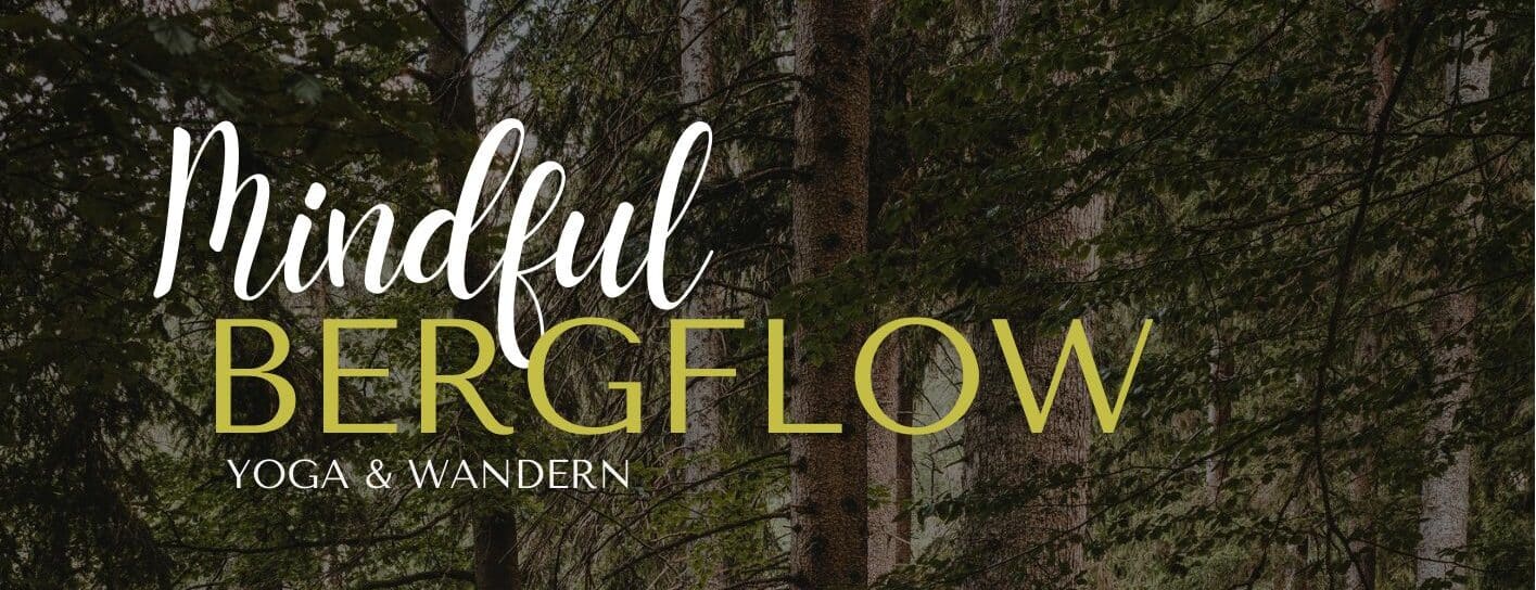 Mindful Bergflow – Yoga & Wandern 🧘🏻‍♀️🥾🌲
